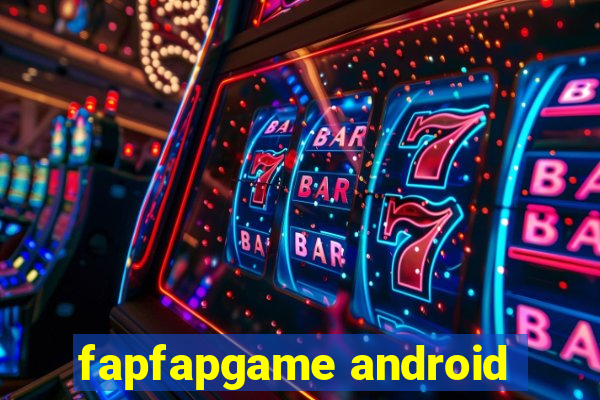 fapfapgame android